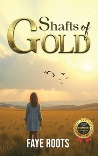 bokomslag Shafts of Gold