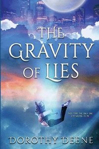 bokomslag The Gravity of Lies