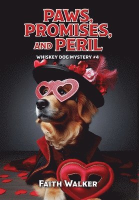 bokomslag Paws, Promises, and Peril: Whiskey Dog Mystery #4