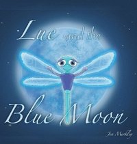 bokomslag Lue and the Blue Moon