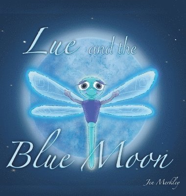 Lue and the Blue Moon 1