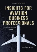 bokomslag Airliner Performance: Insights for Aviation Business Professionals