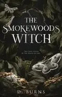 D Burns - Smokewoods Witch, Häftad. Tillgänglighet: Lägg i varukorg