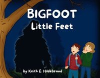 bokomslag BIGFOOT Little Feet