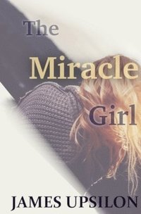 bokomslag Miracle Girl