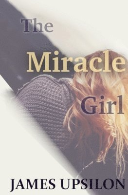 bokomslag Miracle Girl