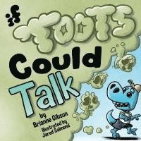 bokomslag If Toots Could Talk