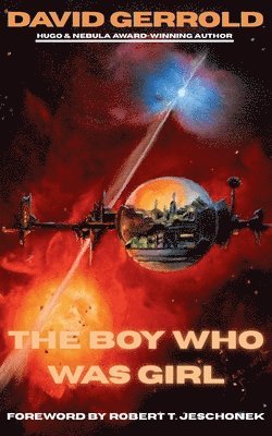 David Gerrold - Boy Who Was Girl, Häftad