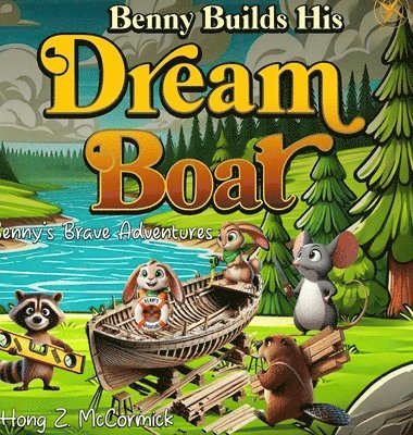 bokomslag Benny Builds His Dreamboat