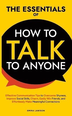 bokomslag Essentials of How to Talk to Anyone