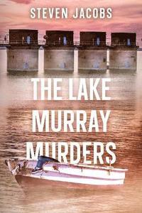 bokomslag The Lake Murray Murders