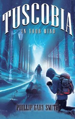 bokomslag Tuscobia In Your Mind
