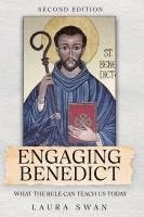 bokomslag Engaging Benedict. What the Rule Can Teach Us Today