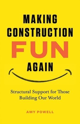 bokomslag Making Construction Fun Again