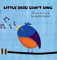 bokomslag Little Bird can't sing