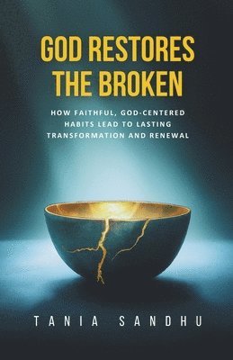 God Restores the Broken 1