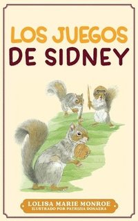 bokomslag Los Juegos De Sidney: Sidney's Games