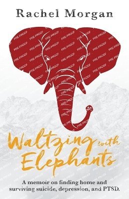 bokomslag Waltzing with Elephants