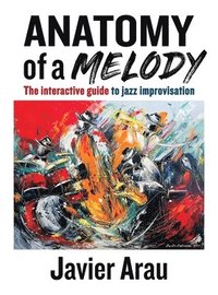 bokomslag Anatomy of a Melody