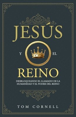 Tom Cornell - Jesús y el Reino, Häftad