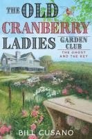 bokomslag Old Cranberry Ladies Garden Club