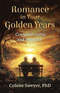 bokomslag Romance in Your Golden Years