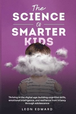 Leon Edward - Science of Smarter Kids, Häftad