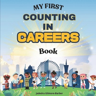 My First Counting in Careers Book 1