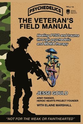 bokomslag Veteran's Field Manual to Psychedelics