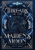 bokomslag Rose, M: Threads of the Maiden's Moon