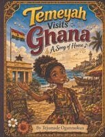 Tejumade Ogunmokun - Temeyah Visits Ghana, Häftad. Tillgänglighet: Lägg i varukorg