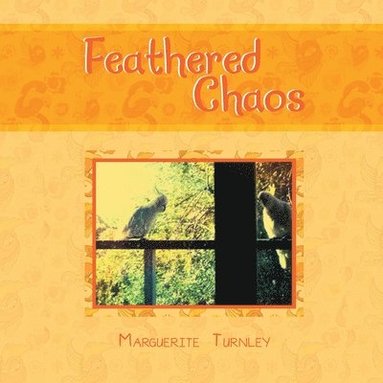 bokomslag Feathered Chaos