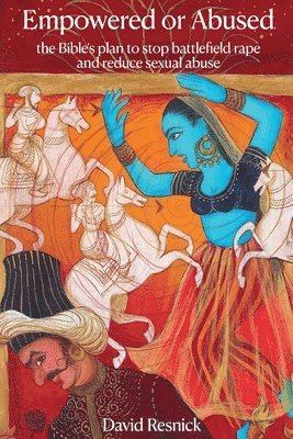 David Resnick - Empowered or Abused, Häftad