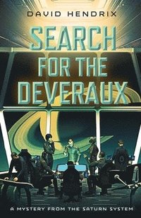 bokomslag Search for the Deveraux: A Mystery from the Saturn System
