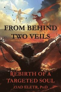 bokomslag From Behind Two Veils