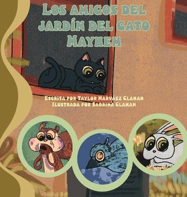 Taylor Narvaez Claman - amigos del jardín del gato Mayhem, Inbunden