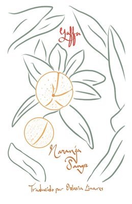 Yaffa As - Naranja Sangre, Häftad