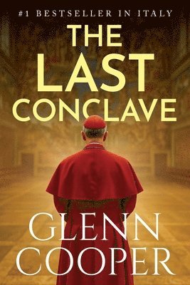 Glenn Cooper - Last Conclave, Häftad
