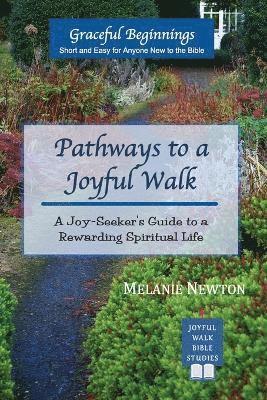 Pathways to a Joyful Walk 1