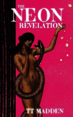 Tt Madden - Neon Revelation, Häftad