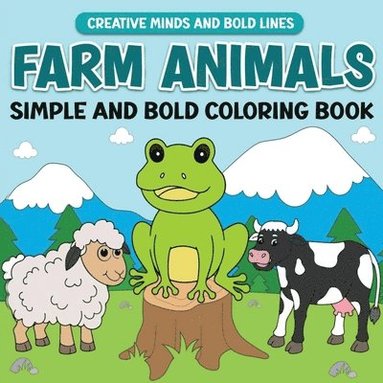 bokomslag Farm Animals Simple and Bold Coloring Book