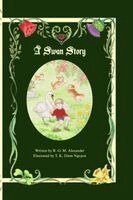 R G M Alexander, R G M Rozier - Swan Story, Häftad