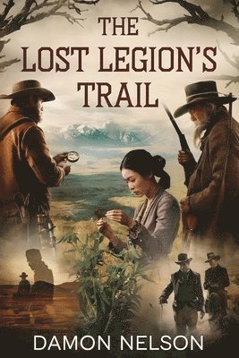 The Lost Legion's Trail 1