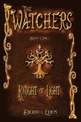 The Watchers: Knight of Light