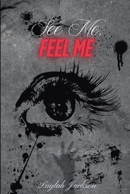 See Me, Feel Me