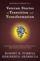 Veteran Stories of Transition and Transformation 1