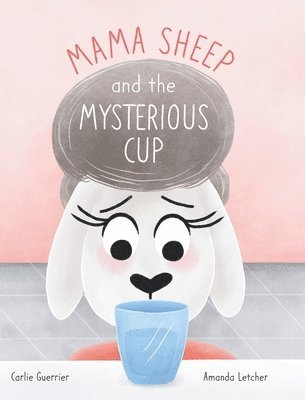 Mama Sheep and the Mysterious Cup 1