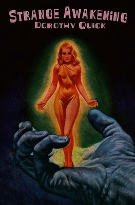 Dorothy Quick - Strange Awakening, Häftad
