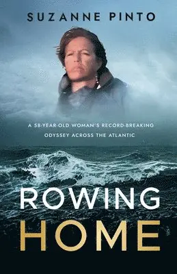 Suzanne Pinto - Rowing Home, Häftad. Tillgänglighet: Lägg i varukorg