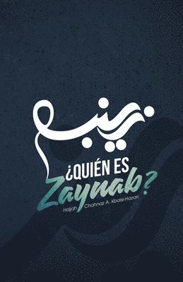 ¿Quién es Zaynab?